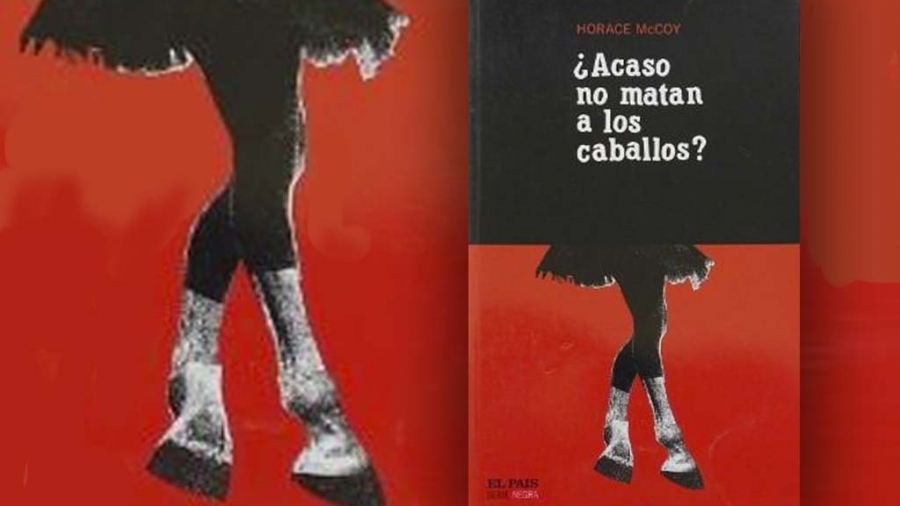 Novela negra - acaso-no-matan-a-los-caballos-
